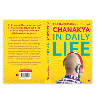 CHANAKYA IN DAILY LIFE by Radhakrishnan Pillai [Paperback]