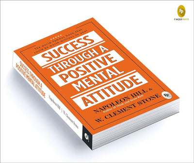 Success Through A Positive Mental Attitude by Napoleon Hill [Paperback]