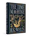 The Time Machine by H.G. Wells [Hardcover]