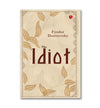 The Idiot by Fyodor Dostoevsky [Paperback]