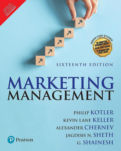 Marketing Management by G.Shainesh Philip Kotler, Kevin lane Keller, Alexander Chernev, Jagdish N. Sheth [Paperback]