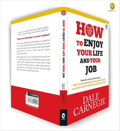 How To Enjoy Your Life And Your Job by Dale Carnegie [Paperback]