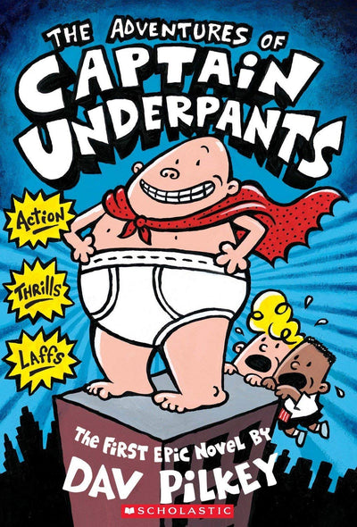 The Adventures Of Captain Underpants by Dav Pilkey [Paperback]