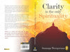 Clarity is the only Spirituality by Susunaga Weeraperuma [Paperback]
