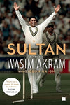Sultan by Wasim Akram, Gideon Haigh [Paperback]