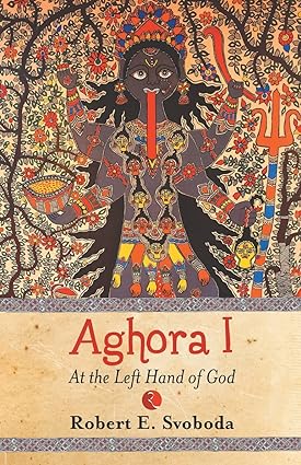 AGHORA :AT THE LEFT HAND OF GOD by Robert Svobod [Paperback]