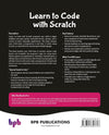 Learn to Code with Scratch by Muskan Arora [Paperback]