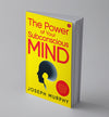 THE POWER OF YOUR SUBCONSCIOUS MIND by Joseph Murphy [Paperback]