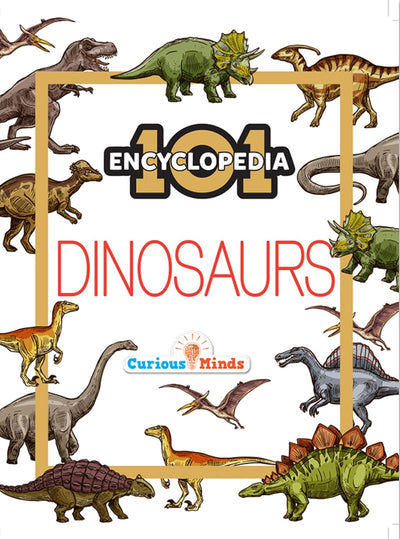 101 Dinosaurs - Encyclopedia by Team Pegasus [Paperback]