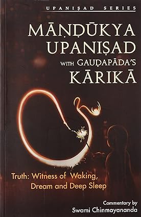Mandukya Upanishad by Swami Chinmayananda [Paperback]