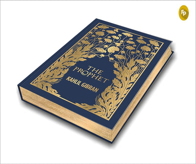 The Prophet (Deluxe Hardbound Edition) by Kahlil Gibran [Hardcover]