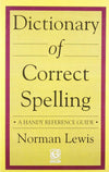 Dictionary of Correct Spelling by Norman Lewis [Paperback]