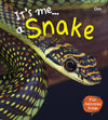 Snake : Its Me Snake [Paperback]