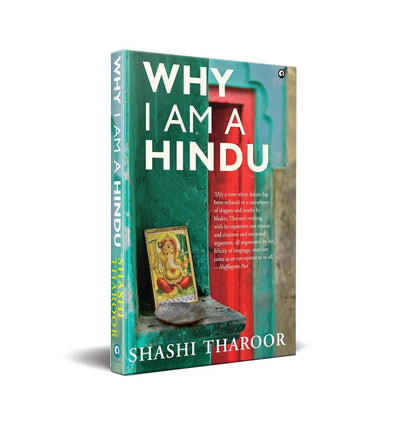 WHY I AM A HINDU by Shashi Tharoor [Hardcover]