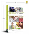 Green Mama by Manda Aufochs Gillespie [Paperback]