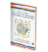 HOW TO HUG A PORCUPINE by Debbie Joffe Ellis [Paperback]