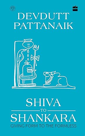 Shiva To Shankara by Devdutt Pattanaik [Hardcover]
