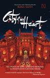 CITY OF MY HEART by Rana Safvi [Paperback]
