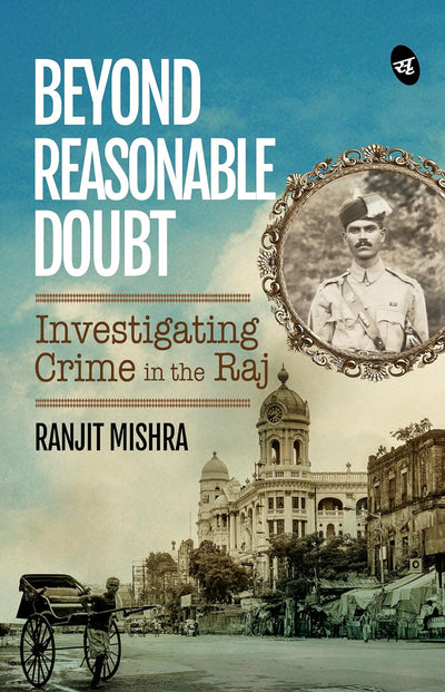 Beyond Reasonable Doubt by Ranjit Mishra [Paperback]