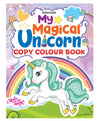 My Magical Unicorn Copy Colour Book [Paperback]