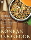 The Classic Konkan Cookbook by Jyotsna Shahane [Paperback]