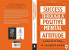 Success Through A Positive Mental Attitude by Napoleon Hill [Paperback]