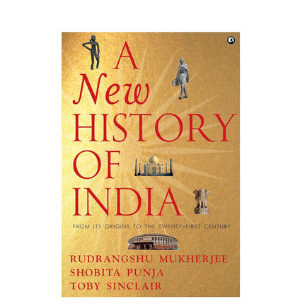 A New History of India by Toby Sinclair Rudrangshu Mukherjee, Shobita Punja [Hardcover]