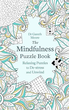 THE MINDFULNESS PUZZLE BOOK by Dr Gareth Moore [Paperback]