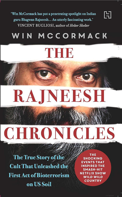THE RAJNEESH CHRONICLES by Win McCormack [Paperback]