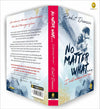 No Matter What I will always love you! by Rohit Dawesar [Paperback]