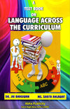 Language Across The Curriculum by Sarita Ahlawat & Dr Jai Bhagwan [Paperback]