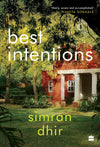 Best Intentions by Simran Dhir [Paperback]
