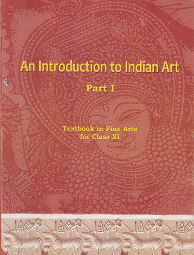 An Introduction To Indian Art Part 1 [Paperback]