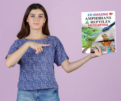221 Amphibians and Reptiles Encyclopedia by Sawan, Manoj Publications Editorial Board & Sahil Gupta [Paperback]