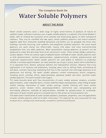 The Complete Book on Water Soluble Polymers [Paperback]