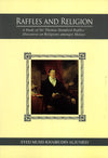 Raffles and Religion by Syed Muhd Khairudin Aljunie [Paperback]