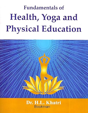 Health and Physical Education by B.N. Dash [Paperback]