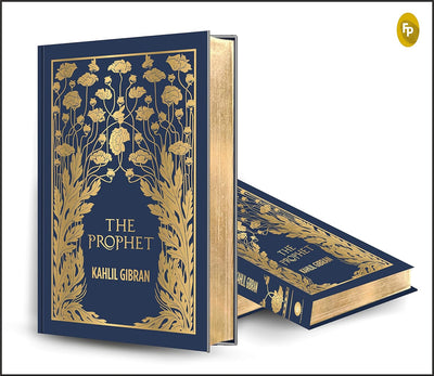 The Prophet (Deluxe Hardbound Edition) by Kahlil Gibran [Hardcover]