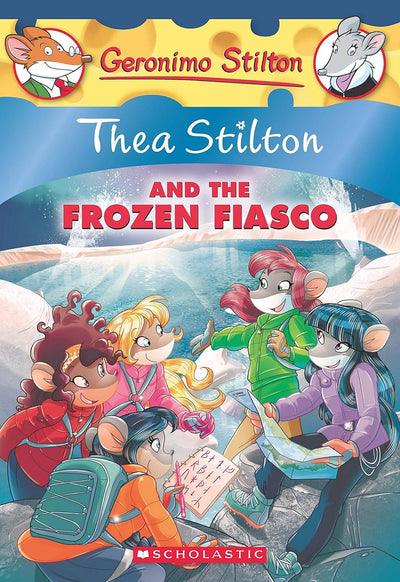 Thea Stilton and the Frozen Fiasco [Paperback]