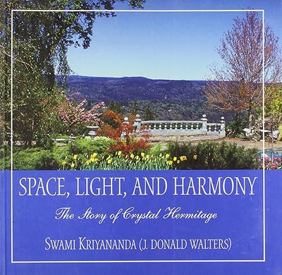 Space Light And Harmony by Kriyananda Swami [Paperback]