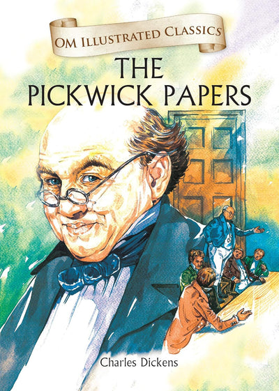 The Pickwick Papers by Charles Dickens [Hardcover]