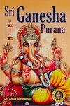 Sri Ganesha Purana by Akila Sivaraman [Paperback]