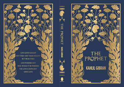 The Prophet (Deluxe Hardbound Edition) by Kahlil Gibran [Hardcover]