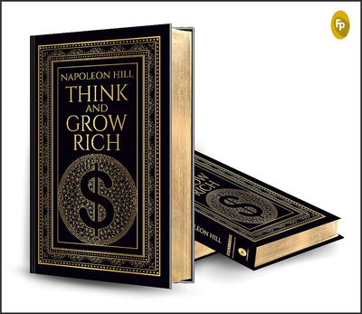 Think and Grow Rich by Napoleon Hill [Hardcover]