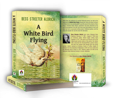 A White Bird Flying by Bess Streeter Aldrich [Paperback]
