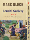 Feudal Society: (2 Vols-Set) by Marc Bloch [Paperback]