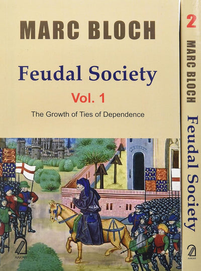 Feudal Society: (2 Vols-Set) by Marc Bloch [Paperback]