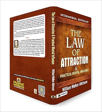 The Law of Attraction by William Walker Atkinson [Paperback]