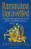Ramayana Unravelled by Ami Ganatra [Paperback]