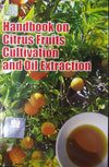 Handbook on Citrus Fruits Cultivation and Oil Extraction by NPCS Board of Consultants & Engineers [Paperback]